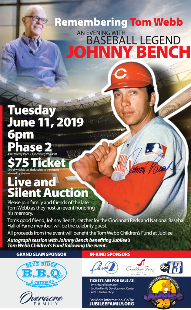 x190611 REMEMBERING TOM WEBB - AN EVENING WITH JOHNNY BENCH - Jubilee Family  Development Center