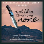 240913 AND THEN THERE WERE NONE - Renaissance Theatre
