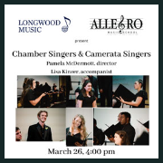 230326 LONGWOOD UNIVERSITY CHAMBER SINGERS & CAMERATA SINGERS IN CONCERT - Allegro Music School