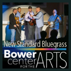 251115 NEW STANDARD BLUEGRASS - Bower Center Concert Series